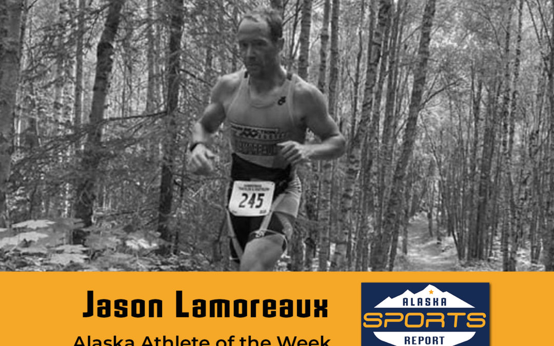 Jason Lamoreaux dominates the Hammerman, named Alaska Athlete of the Week