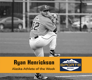 Anchorage pitcher Ryan Henrickson named Alaska Athlete of the Week after hurling 10-inning CG game shutout