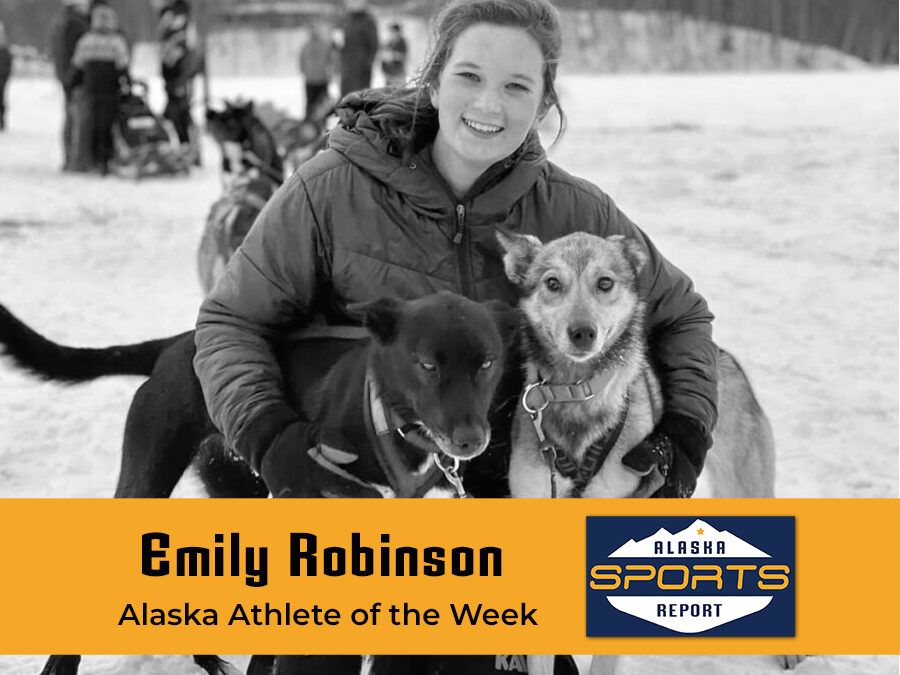 Mushing phenom Emily Robinson named Alaska Athlete of the Week