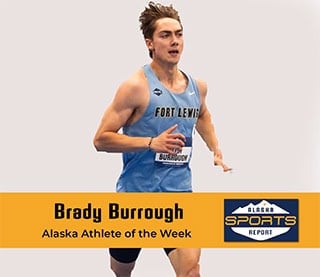 Anchorage runner Brady Burrough named Alaska Athlete of the Week after historic 800m